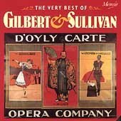 Gilbert & Sullivan Gilbert & Sullivan/The Very Best Of Gilbert & Sullican/D'Oyly Carte O
