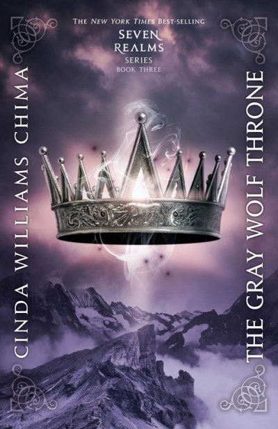Cinda Williams Chima/The Gray Wolf Throne