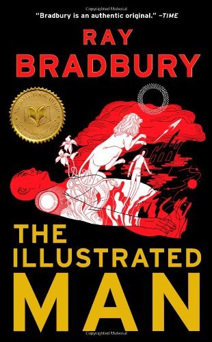 Ray Bradbury/The Illustrated Man@Reprint