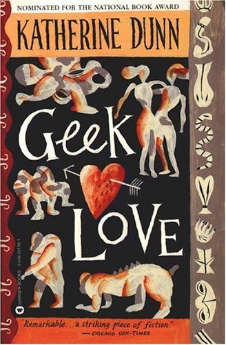 Katherine Dunn/Geek Love