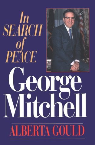 Alberta Gould/George Mitchell; In Search Of Peace