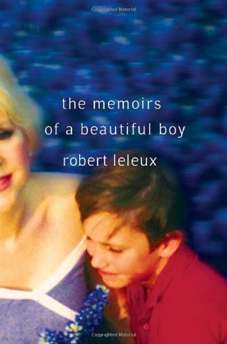 Robert Leleux/Memoirs Of A Beautiful Boy,The