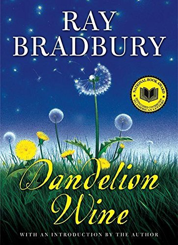 Ray D. Bradbury Dandelion Wine 