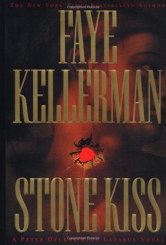 Faye Kellerman/Stone Kiss
