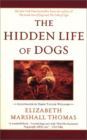 Elizabeth Marshall Thomas/Hidden Life Of Dogs,The