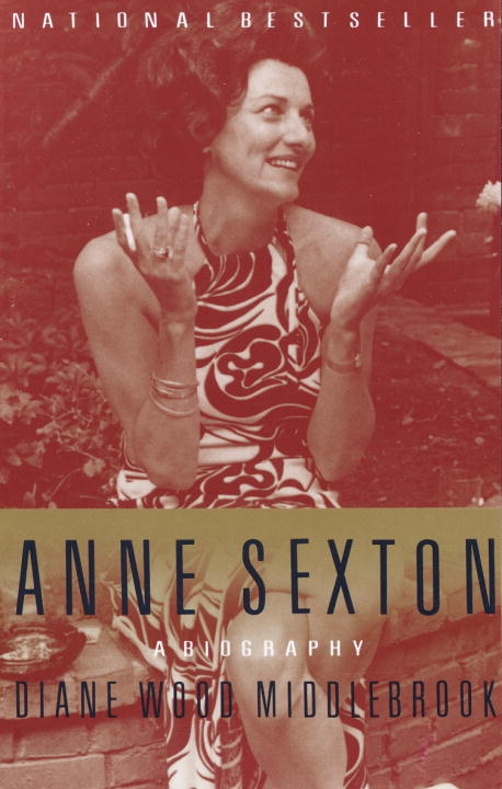 Diane Wood Middlebrook/Anne Sexton@A Biography