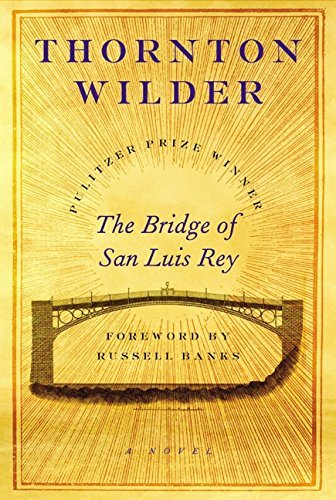 Thornton Wilder The Bridge Of San Luis Rey 