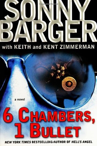 Ralph "sonny Barger 6 Chambers 1 Bullet 