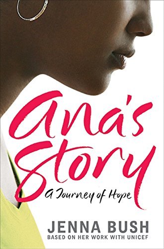 Jenna Bush/Ana's Story@A Journey Of Hope