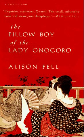Fell,Alison/ Sterling,Diane (EDT)/The Pillow Boy of the Lady Onogoro