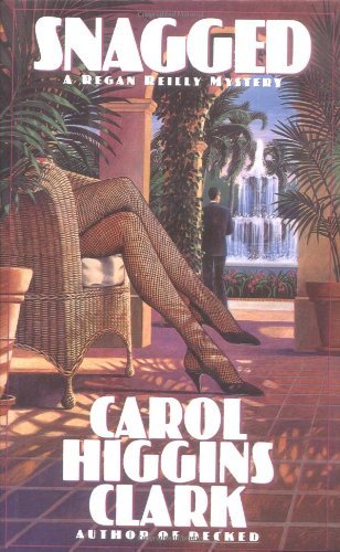 Carol Higgins Clark/Snagged