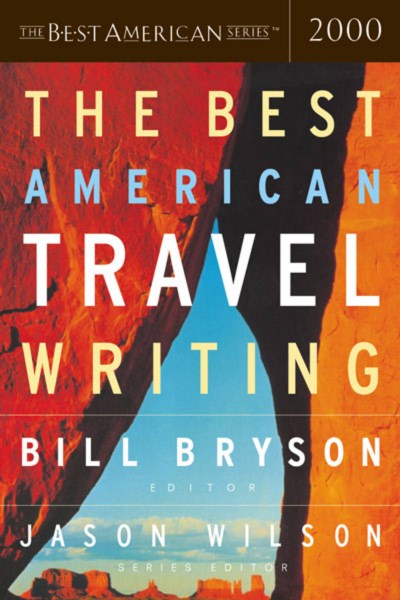 Bryson,Bill (EDT)/ Wilson,Jason (EDT)/The Best American Travel Writing 2000