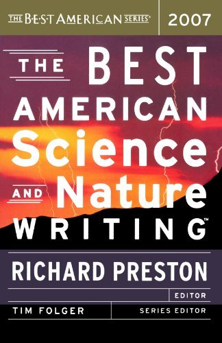 Preston,Richard (EDT)/ Folger,Tim (EDT)/The Best American Science and Nature Writing 2007@Reprint