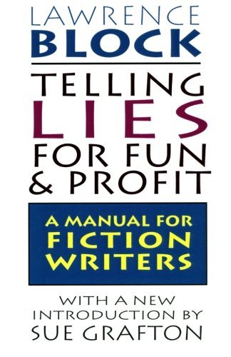 Lawrence Block/Telling Lies For Fun & Profit