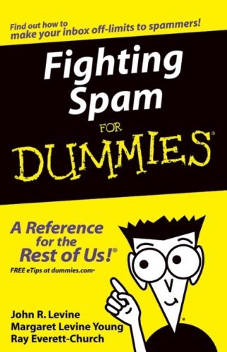 John R. Levine/Fighting Spam for Dummies