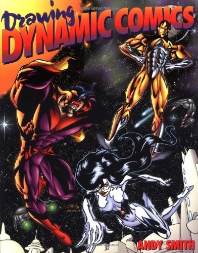 Andy Smith/Drawing Dynamic Comics