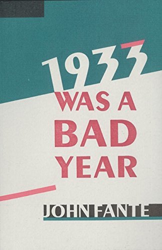 John Fante/1933 Was a Bad Year