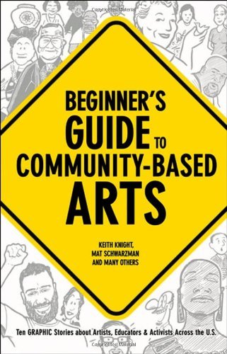 Mat Schwarzman Beginner's Guide To Community Based Arts 