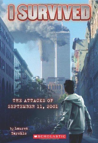Tarshis,Lauren/ Dawson,Scott (ILT)/I Survived the Attacks of September 11, 2001