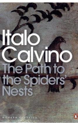 Italo Calvino Path To The Spiders' Nests. Italo Calvino The 