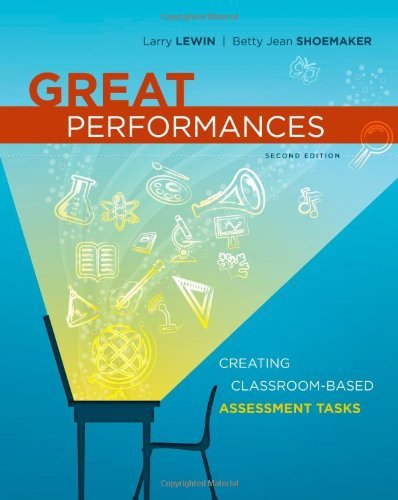 Larry Lewin Great Performances Creating Classroom Based Assessment Tasks 2nd Ed 0002 Edition; 