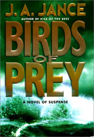 J.A. Jance/Birds Of Prey: A Novel Of Suspense