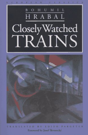 Bohumil Hrabal/Closely Watched Trains@Translated