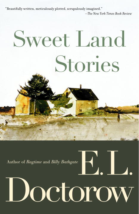 E. L. Doctorow/Sweet Land Stories@Reprint