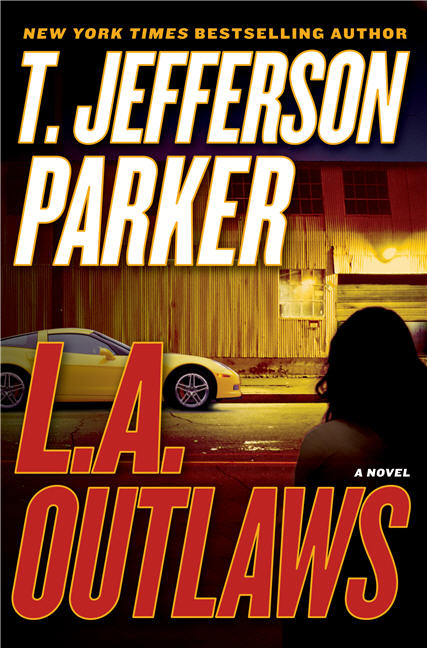 T. Jefferson Parker L.A. Outlaws 