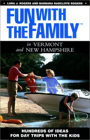 Rogers Barbara Radcliffe Rogers Seavey Lura Fun With The Family In Vermont And New Hampshire 