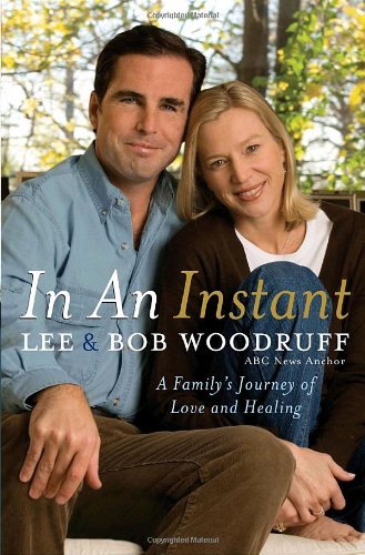 lee Woodruff/In An Instant: A Family's Journey Of Love And Heal