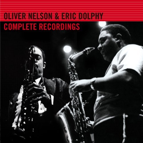 Oliver & Eric Dolphy Nelson/Complete Recordings@Import-Esp@2 Cd