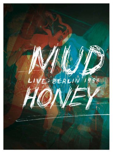 Mudhoney Mudhoney Live In Berlin 1988 