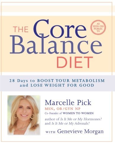 Marcelle Pick/The Core Balance Diet@28 Days to Boost Your Metabolism and Lose Weight@0005 EDITION;