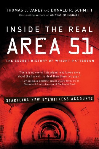 Thomas J. Carey/Inside the Real Area 51@ The Secret History of Wright-Patterson