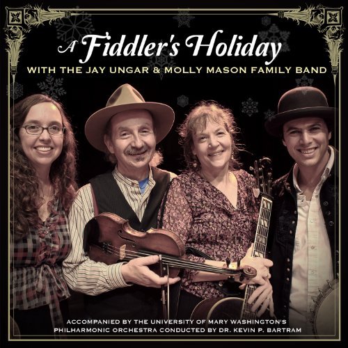 Jay & Molly Mason Ungar Fiddler's Holiday 