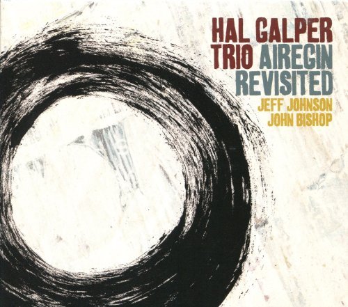 Hal Trio Galper/Airegin Revisited