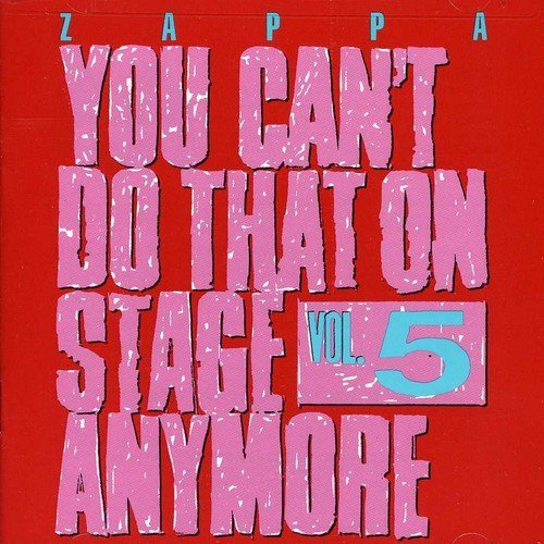 Frank Zappa/Vol. 5-You Can'T Do That On St@2 Cd