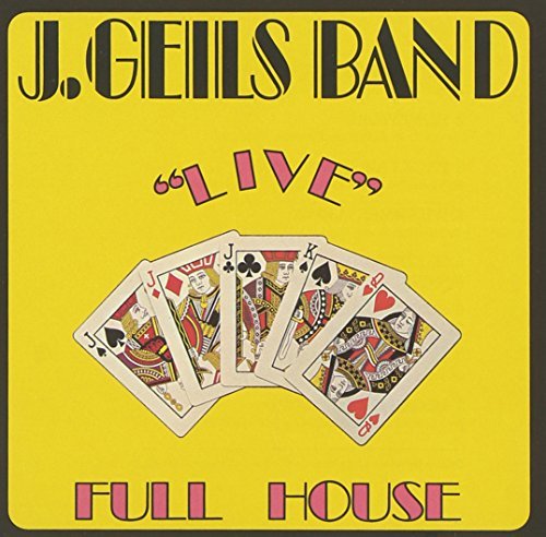 The J. Geils Band/Full House Live