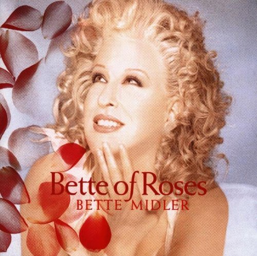 Midler Bette Bette Of Roses 