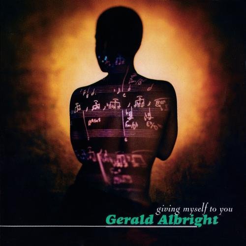 Gerald Albright/Giving Myself To You@Cd-R
