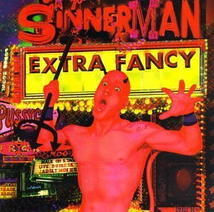 Extra Fancy/Sinnerman