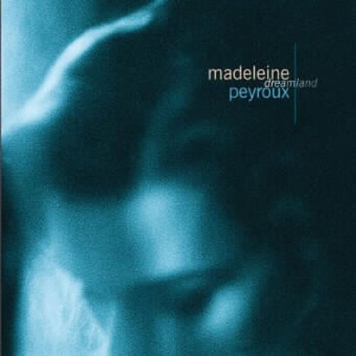 Madeleine Peyroux/Dreamland