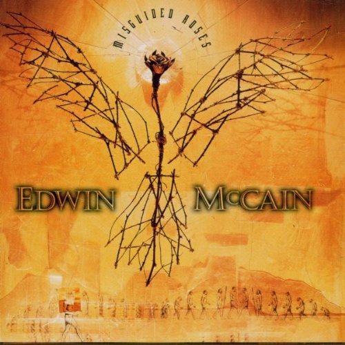 Edwin Mccain Misguided Roses Misguided Roses 