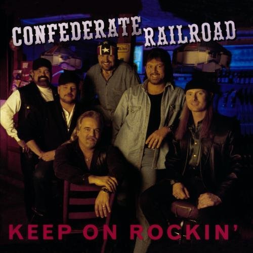 Confederate Railroad Keep On Rockin' CD R 