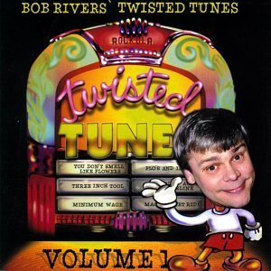 Bob Rivers Vol. 1 Best Of Twisted Tunes CD R 