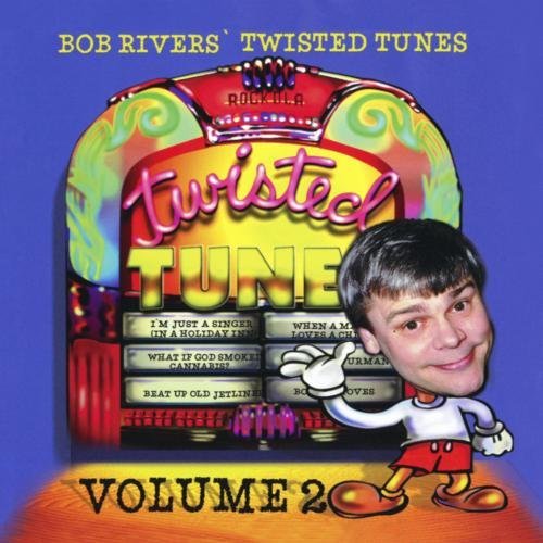 Bob Rivers/Vol. 2-Best Of Twisted Tunes@Manufactured on Demand