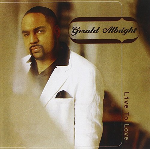 Gerald Albright/Live To Love@Cd-R