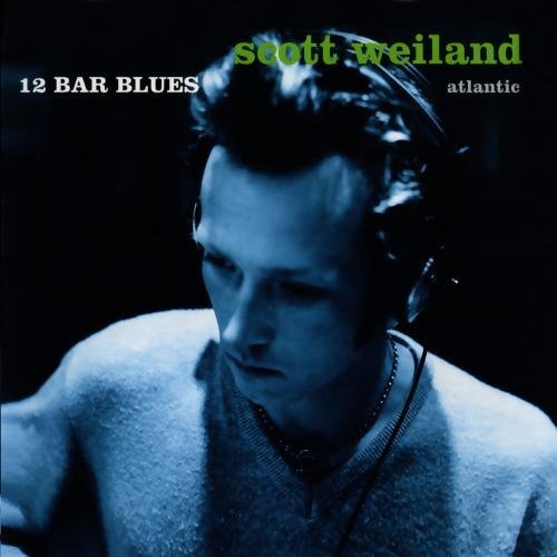 Scott Weiland/12 Bar Blues