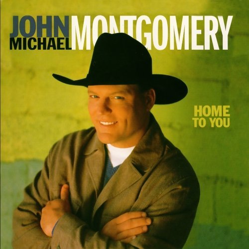 John Michael Montgomery/Home To You@Cd-R